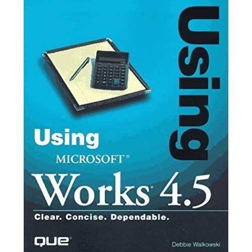 Using Microsoft Works 4.5