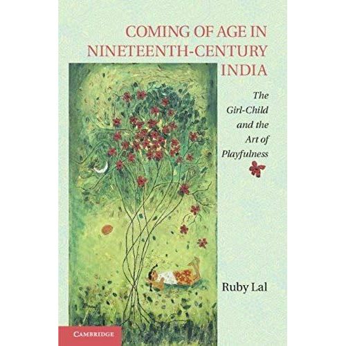 Coming Of Age In Nineteenth-Century India