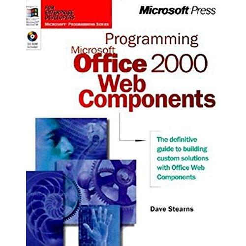 Programming Microsoft Office 2000 Web Components (Microsoft Progamming Series)