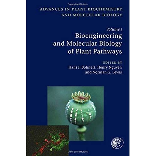Bioengineering And Molecular Biology Of Plant Pathways