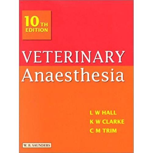 Veterinary Anaesthesia, 10e