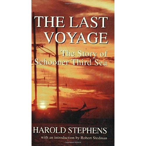 The Last Voyage: The Story Of Schooner Third Sea