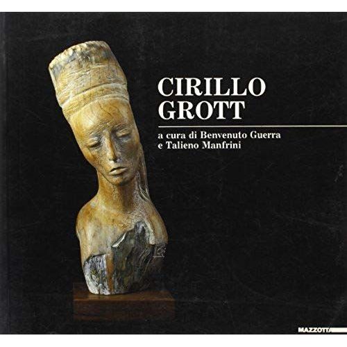 Cirillo Grott (Italian Edition)
