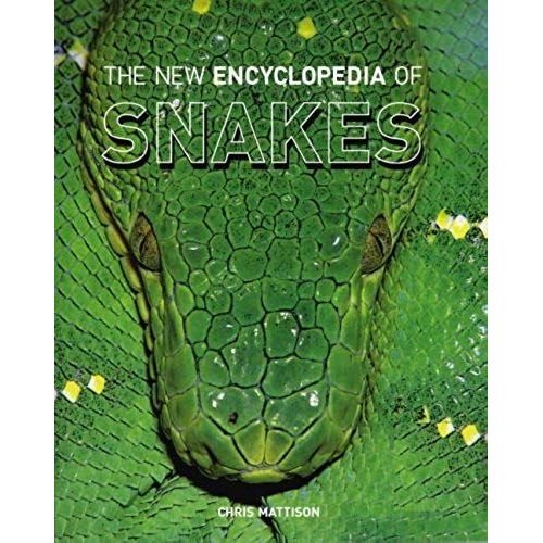 The New Encyclopedia Of Snakes