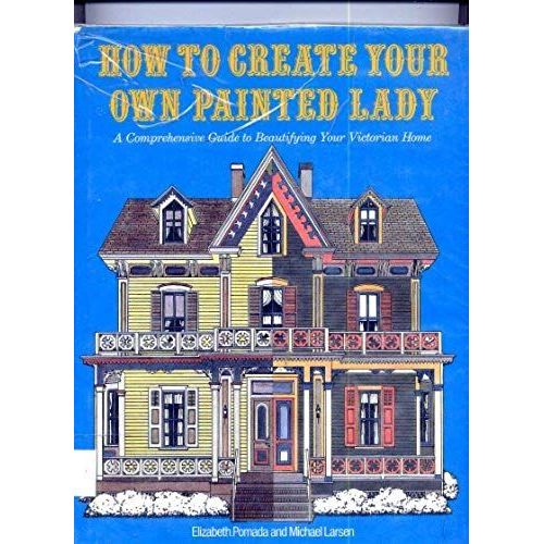 How To Create Your Own Painted Lady