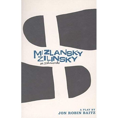 Mizlansky/Zilinsky Or Schmucks