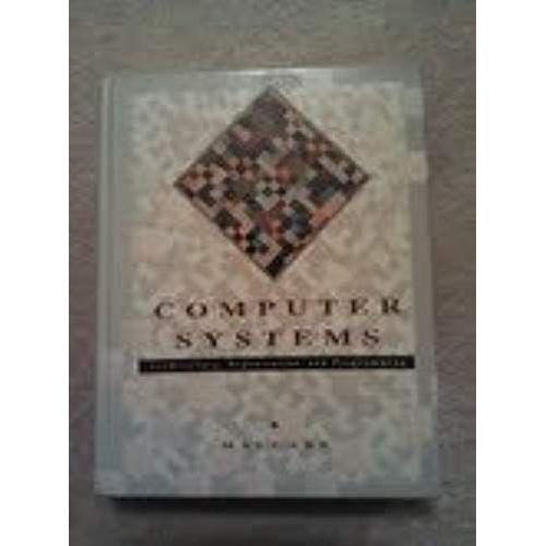 Computer Systems: Architecture, Organization, And Programming