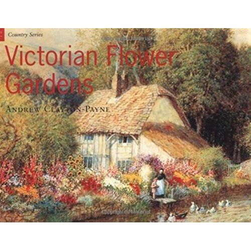 Victorian Flower Gardens