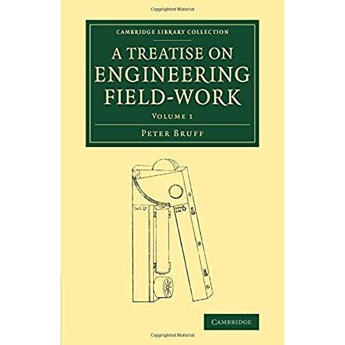 A   Treatise On Engineering Field-Work