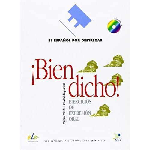 Bien Dicho - Ejercicios De Expresion Oral