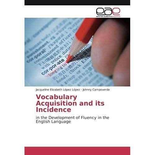 Vocabulary Acquisition And Its Incidence