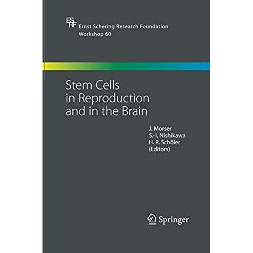 Stem Cells In Reproduction And In The Brain