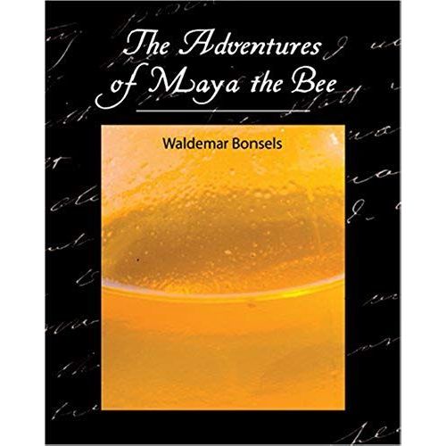 The Adventures Of Maya The Bee