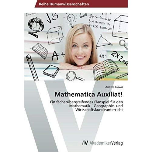 Mathematica Auxiliat!