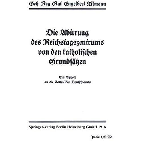 Die Abirrung Des Reichstagszentrums Von Den Katholischen Grundsätzen