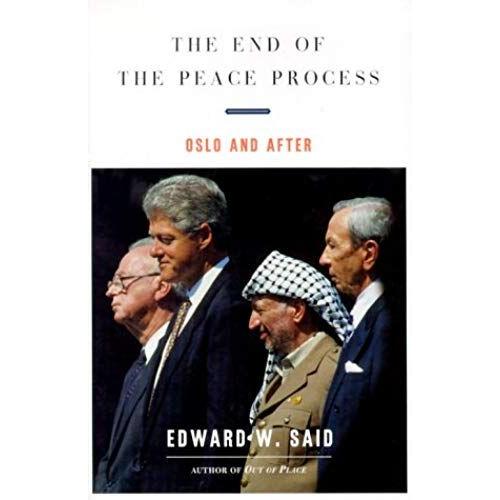 The End Of The Peace Process: Oslo And After