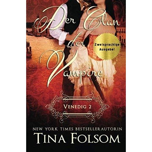 Der Clan Der Vampire (Venedig - Novelle 2) (Zweisprachige Ausgabe)