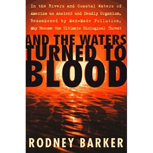 And The Waters Turned To Blood
