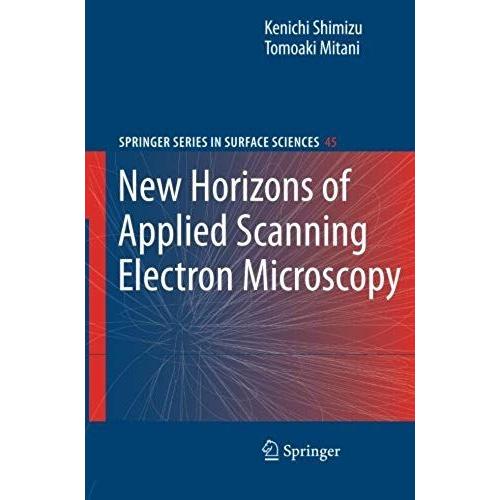 New Horizons Of Applied Scanning Electron Microscopy