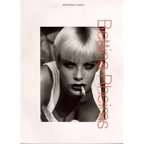 Bettina Rheims: Exhibition