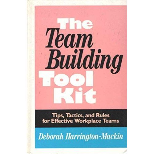 The Team Building Tool Kit