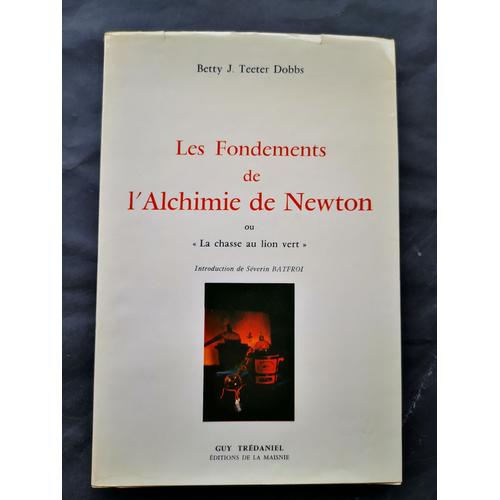 Les Fondements De L'alchimie De Newton