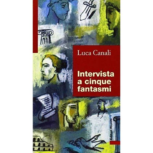 Intervista A Cinque Fantasmi (Biblioteca Di Narrativa) (Italian Edition)