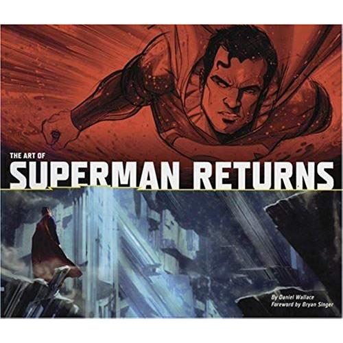The Art Of Superman Returns