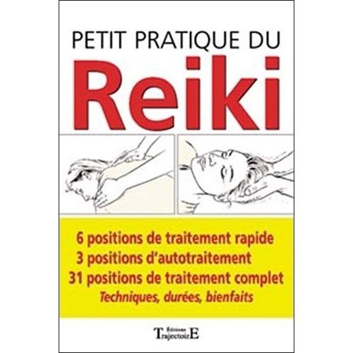 Petit Pratique Du Reiki