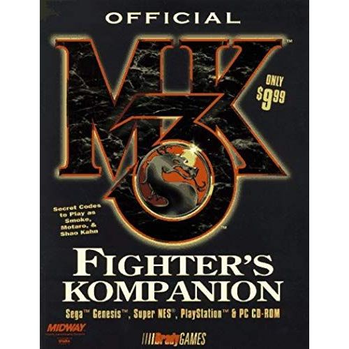 Official Mortal Kombat (Tm) 3 Fighter's Kompanion (Official Strategy Guides)