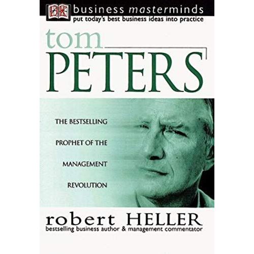Business Masterminds: Tom Peters