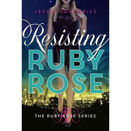 Resisting Ruby Rose