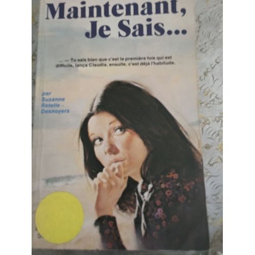 Maintenant ,Je Sais
