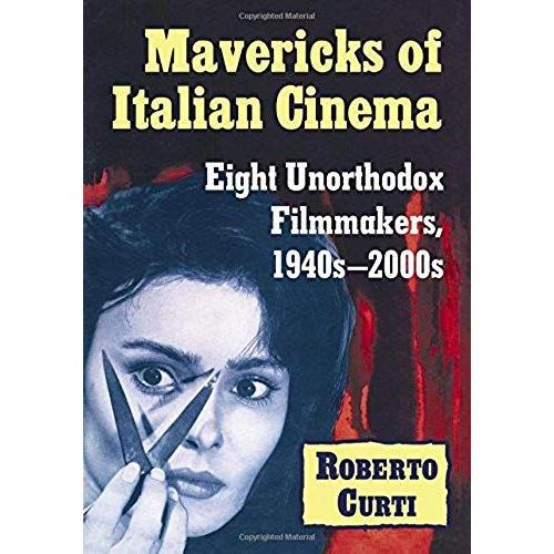 Mavericks Of Italian Cinema