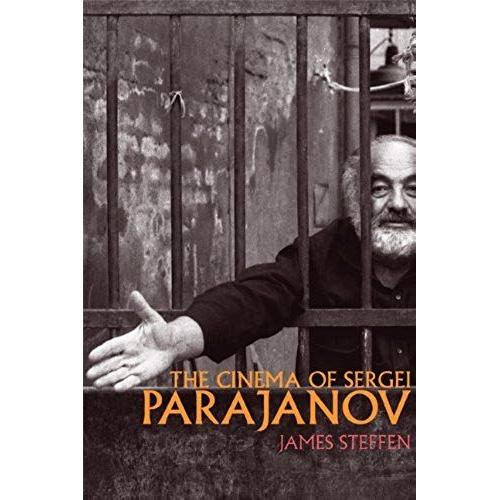 The Cinema Of Sergei Parajanov