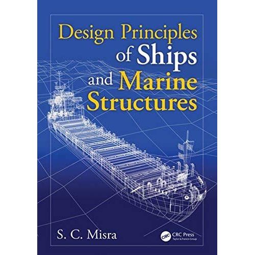 Design Principles Of Ships And Marine Structures