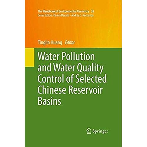 Water Pollution And Water Quality Control Of Selected Chinese Reservoir Basins (The Handbook Of Environmental Chemistry)
