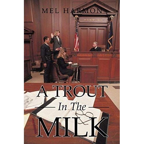 A Trout In The Milk