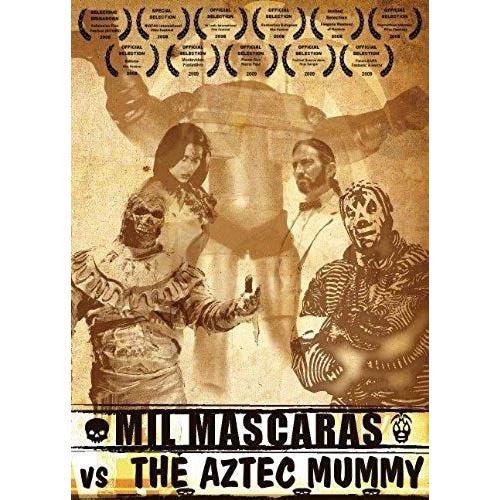 Mil Mascaras Vs. The Aztec Mummy