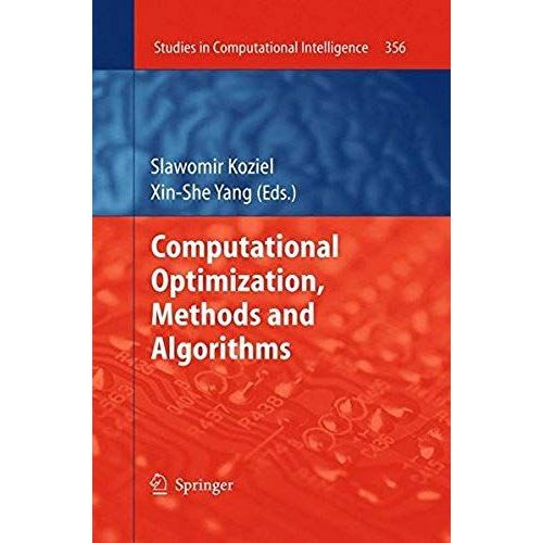 Computational Optimization, Methods And Algorithms