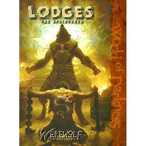 Lodges: The Splintered (Werewolf: The Forsaken)