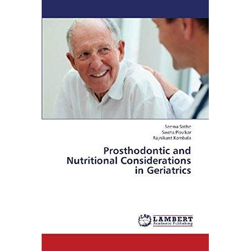 Prosthodontic And Nutritional Considerations In Geriatrics