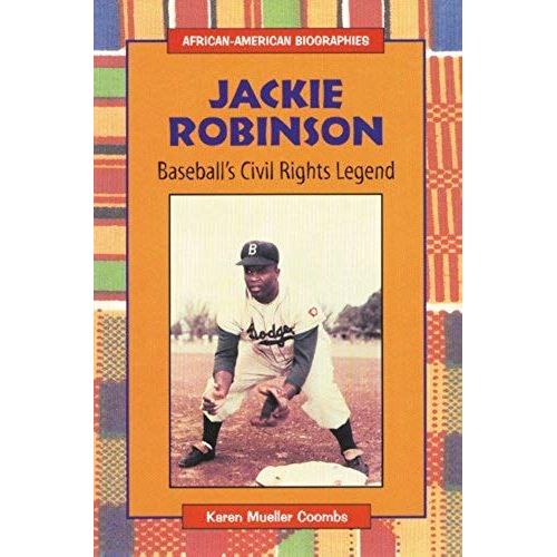 Jackie Robinson: Baseball's Civil Rights Legend (African-American Biographies) (Enslow Publishers)