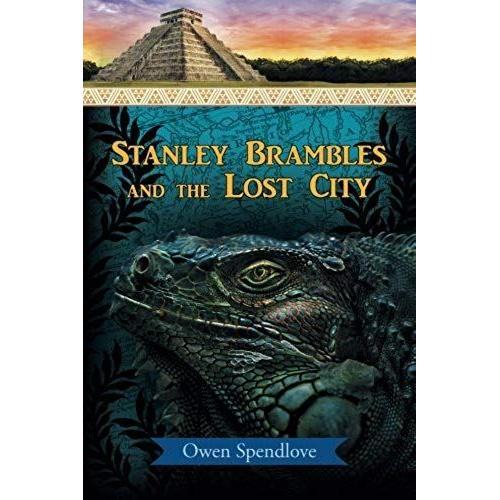 Stanley Brambles And The Lost City