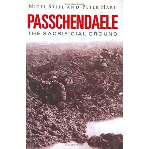 Passchendaele: The Sacrificial Ground