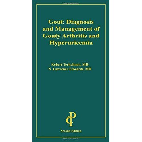 Terkeltaub, R: Gout Diagnosis & Managment Of