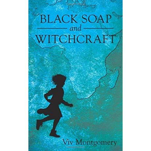 Black Soap And Witchcraft