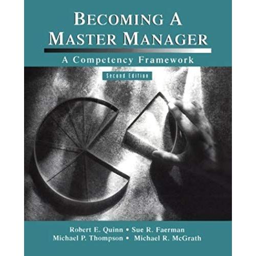 Becoming A Master Manager: A Competency Framework