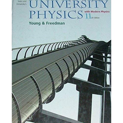 University Physics 11th Edition