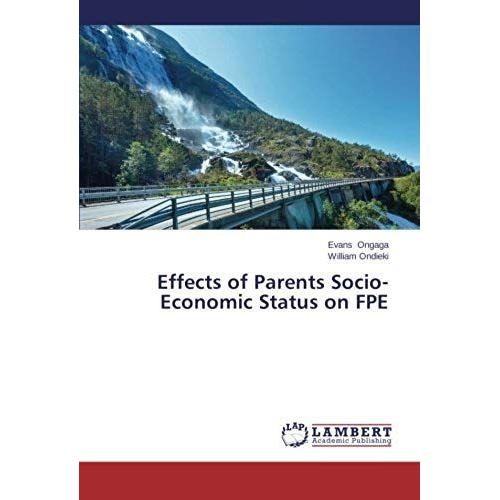 Effects Of Parents Socio-Economic Status On Fpe